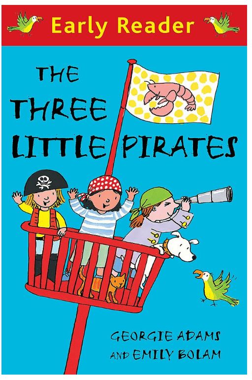 The Three Little Pirates (Early Reader)